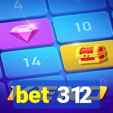 bet 312